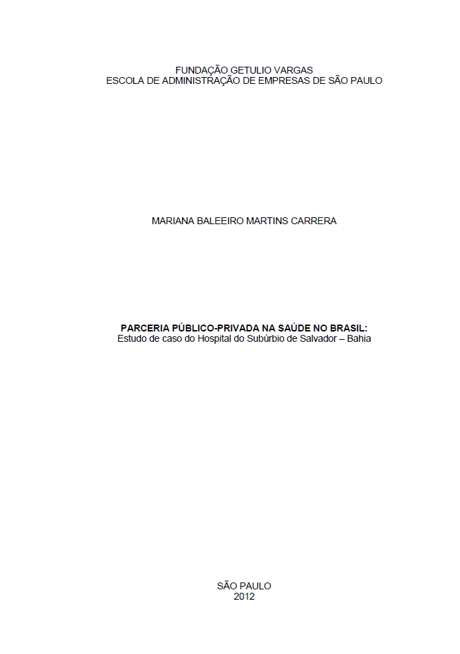 Parceria público-privada na saúde no Brasil: estudo de caso do hospital do subúrbio de salvador – Bahia