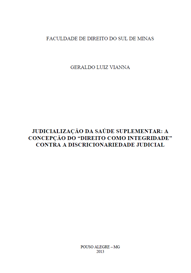 Judicialização da Saúde Suplementar: a Concepção do ‘Direito Como Integridade’ Contra a Discricionariedade Judicial