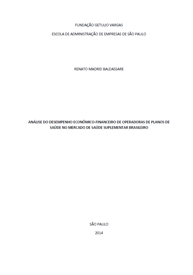 Análise do Desempenho Econômico-Financeiro de Operadoras de Planos de Saúde no Mercado de Saúde Suplementar Brasileiro