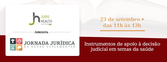 Jornada Jurídica debate caminhos para a redução de conflitos na saúde suplementar