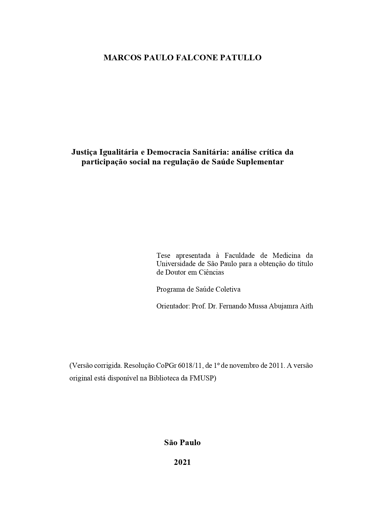 2022 | 1° - Justiça Igualitária e Democracia Sanitária: análise crítica da participação social na regulação da saúde suplementar