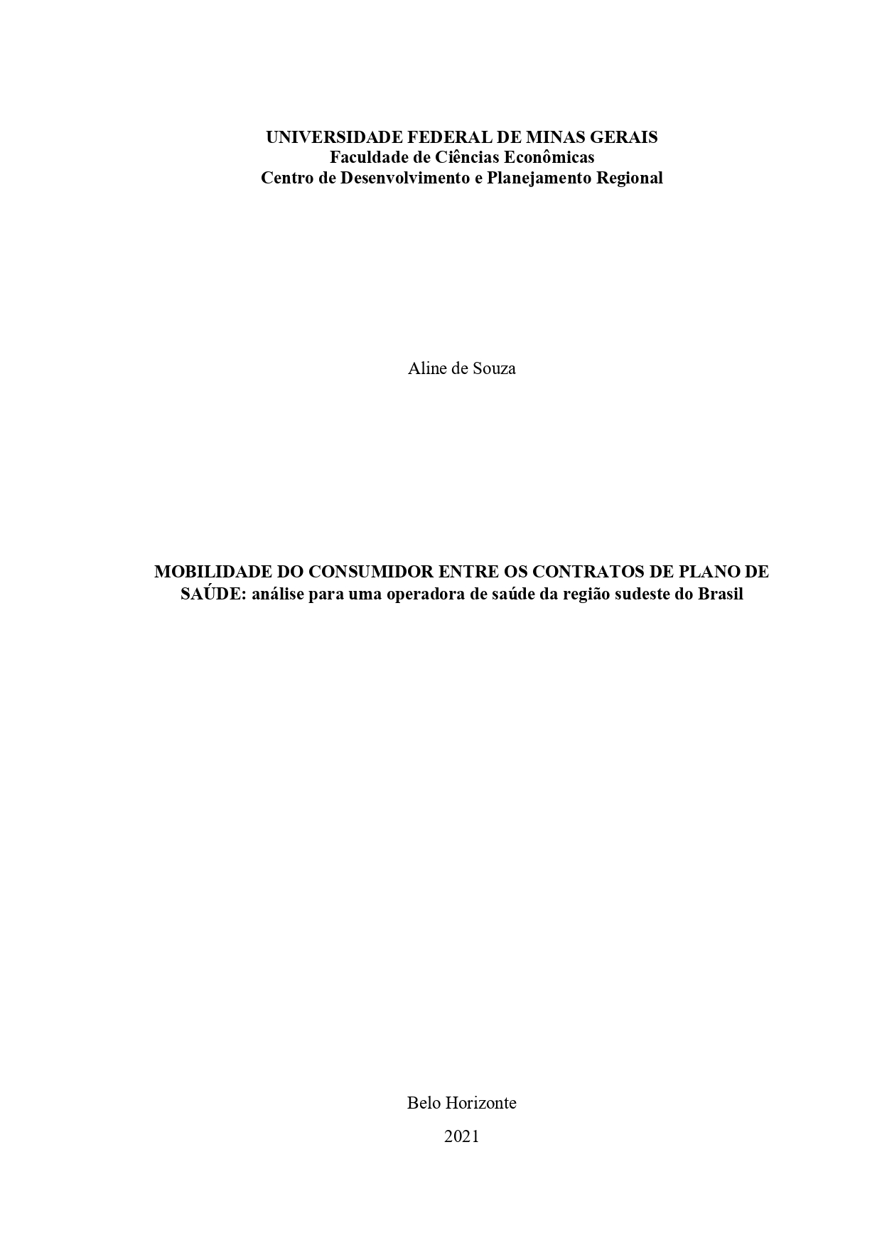 2022 | 1° - Mobilidade do consumidor entre os contratos de plano de saúde: análise para uma operadora de saúde da região sudeste do Brasil