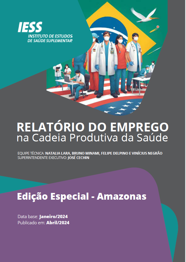 69º Relatório de Emprego – Edição Especial Amazonas