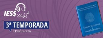 Permanência em planos de saúde em casos de demissão é tema do IESSCast