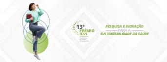 13° Prêmio IESS: conheça os vencedores